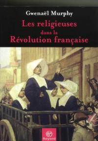 Les religieuses dans la Révolution française