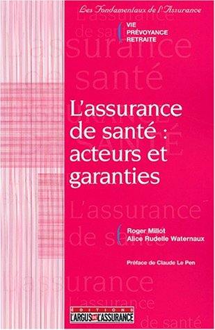 L'assurance santé : acteurs et garanties