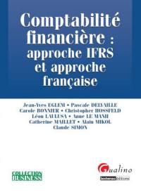 Comptabilité financière : approche IFRS et approche française