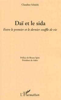 Daï et le sida : entre le premier et le dernier souffle de vie