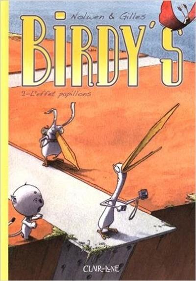 Birdy's. Vol. 2. L'effet papillons