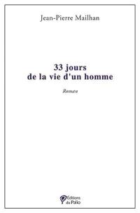 33 jours de la vie d'un homme