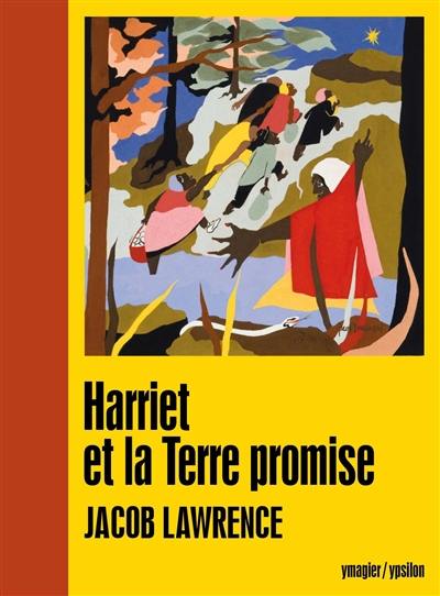 Harriet et la Terre promise