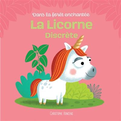 La licorne discrète