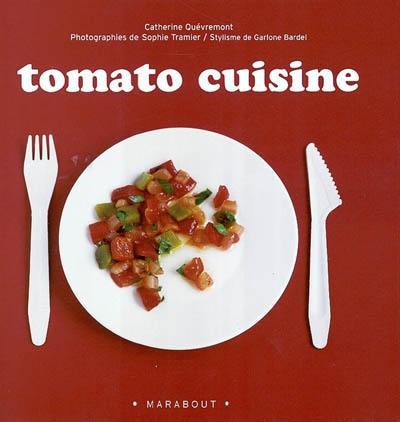 Tomato cuisine