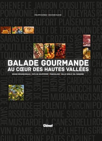 Balade gourmande au coeur des hautes vallées