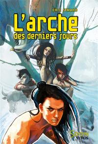 L'arche des derniers jours