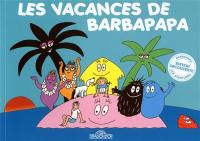 Les aventures de Barbapapa. Les vacances de Barbapapa