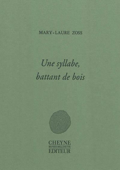 Une syllabe : battant de bois