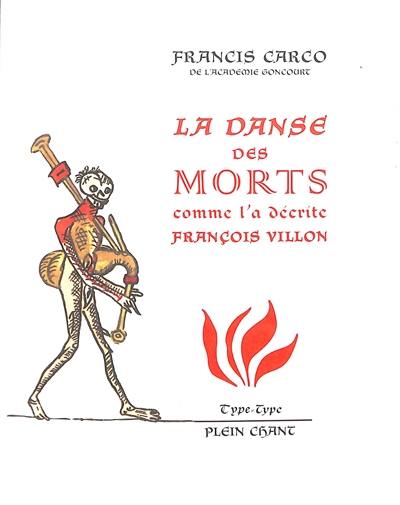 La danse des morts comme l'a décrite François Villon