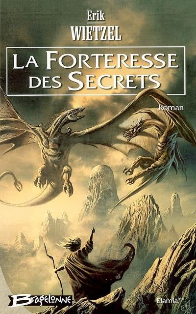 Elamia. Vol. 2. La forteresse des secrets