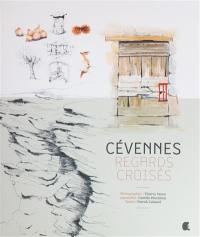 Cévennes : regards croisés