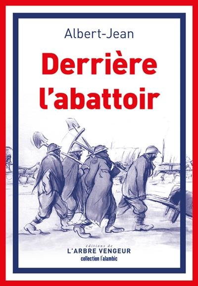 Derrière l'abattoir