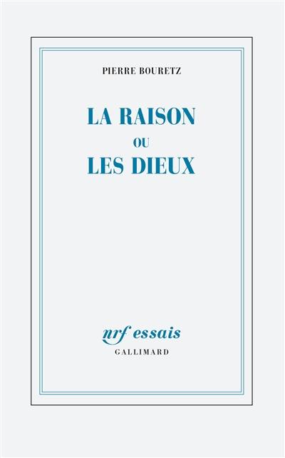 La raison ou Les dieux