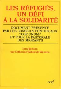 Les Réfugiés : un défi à la solidarité