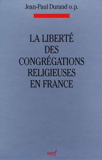 La liberté des congrégations religieuses en France