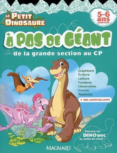 A pas de géant : de la grande section au CP, 5-6 ans maternelle