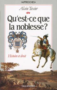 Qu'est-ce que la noblesse ?