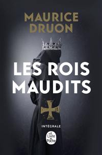 Les rois maudits : intégrale