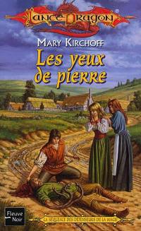 La séquence des défenseurs de la magie. Vol. 2. Les yeux de pierre