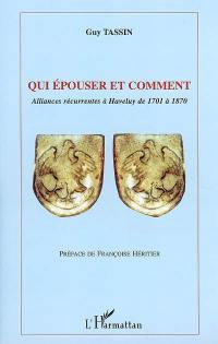 Qui épouser et comment : alliances récurrentes à Haveluy de 1701 à 1870