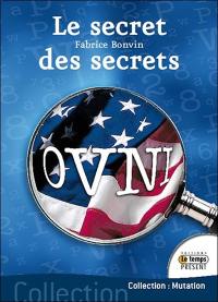 Ovni, le secret des secrets