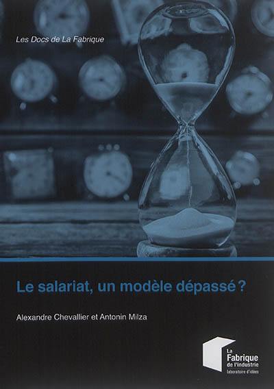 Le salariat, un modèle dépassé ?