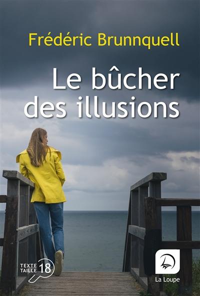 Le bûcher des illusions