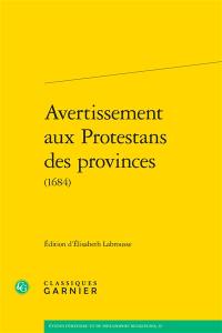 Avertissement aux protestans des provinces : 1684