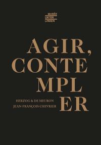 Agir, contempler