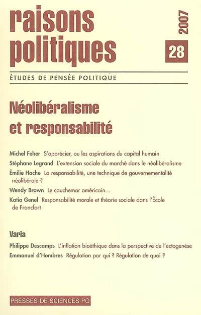 Raisons politiques, n° 28. Néolibéralisme et responsabilité