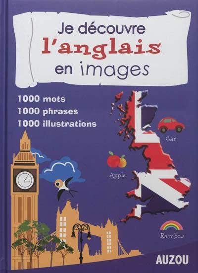 Je découvre l'anglais en images