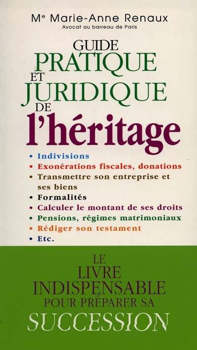 Guide pratique et juridique de l'héritage