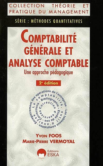 Comptabilité générale et analyse comptable : une approche pédagogique