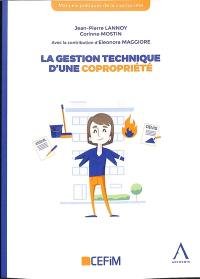 La gestion technique d'une copropriété