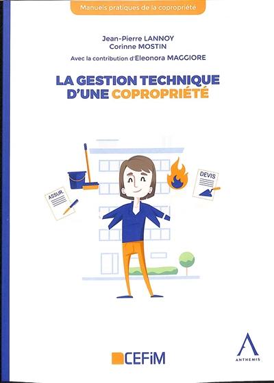 La gestion technique d'une copropriété