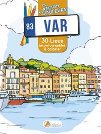 Var, 83 : 30 lieux incontournables à colorier