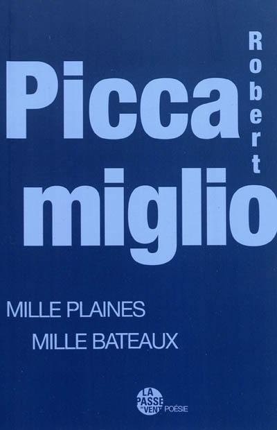 Mille plaines, mille bateaux