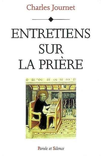 Entretiens sur la prière : la prière avec Jésus