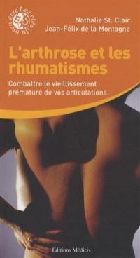 L'arthrose et les rhumatismes : combattre le vieillissement prématuré de vos articulations