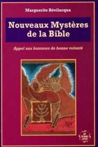 Nouveaux mystères de la Bible : appel aux hommes de bonne volonté