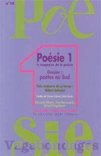 Poésie 1-Vagabondages, n° 14. Les poètes du Sud