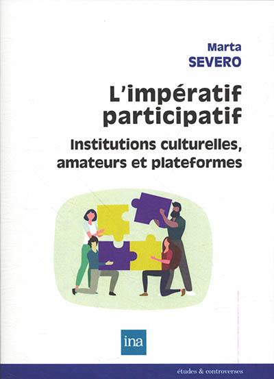 Amateurs et institutions à l'ère numérique : institutions culturelles, amateurs et plateformes