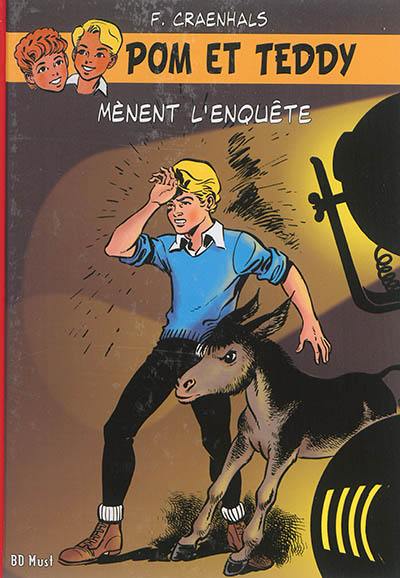 Pom et Teddy. Vol. 10. Pom et Teddy mènent l'enquête