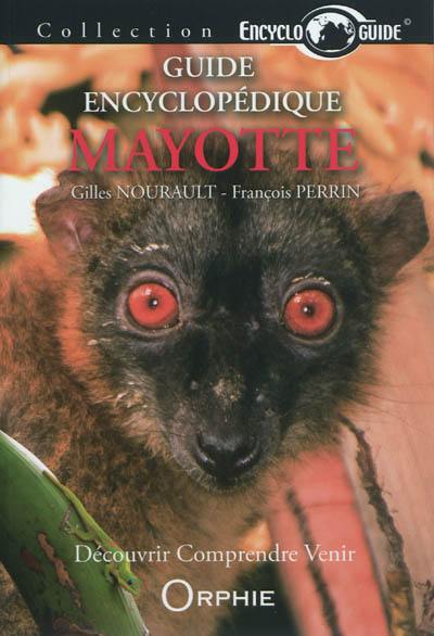 Guide encyclopédique de Mayotte