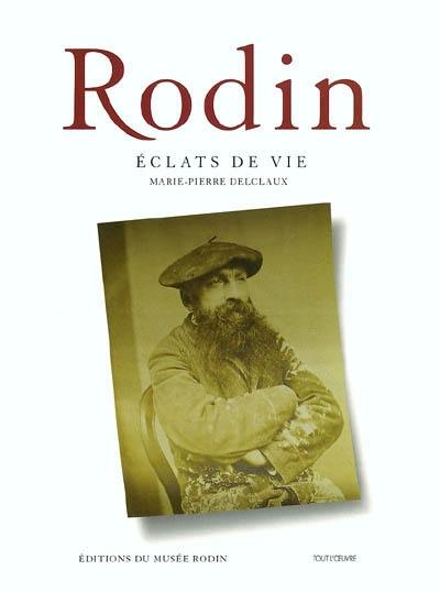 Rodin : éclats de vie