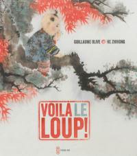 Voilà le loup !