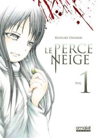 Le perce-neige. Vol. 1