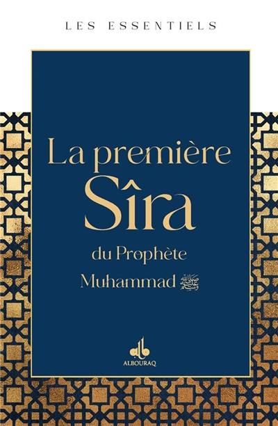 La première sîra du Prophète Muhammad