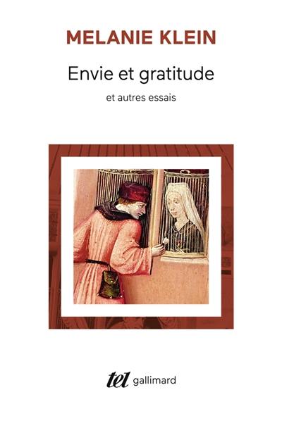 Envie et gratitude : et autres essais